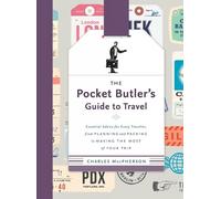 Charles MacPherson The Pocket Butler's Guide to Travel (Copertina rigida)