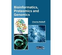 Charles Malkoff Bioinformatics, Proteomics and Genomics (Copertina rigida)