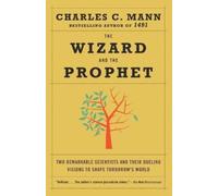 Charles Mann The Wizard and the Prophet (Tascabile)