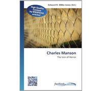 Charles Manson: The Icon of Horror