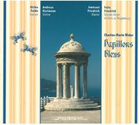 Charles-Marie Widor Charles-Marie Widor: Papillons Bleus (CD) Album