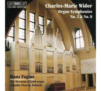 Charles-Marie Widor Organ Symphonies No.2 and 8 (Hans Fagius) (CD) Album