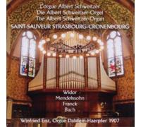 Charles-Marie Widor The Albert Schweitzer-organ (CD) Album