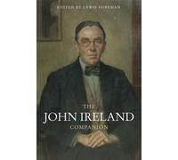 Charles Markes The John Ireland Companion (Copertina rigida)
