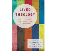 Charles Marsh Lived Theology (Copertina rigida)