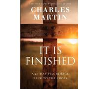 Charles Martin It Is Finished (Tascabile)