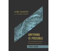 Charles Martin Joby Martin Anything Is Possible Study Guide (Tascabile)