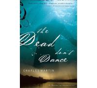 Charles Martin The Dead Don't Dance (Tascabile)