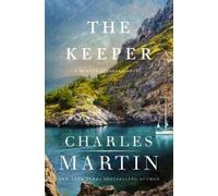 Charles Martin The Keeper (Copertina rigida) Murphy Shepherd Novel