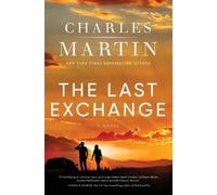 Charles Martin The Last Exchange (Tascabile)