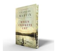 Charles Martin When Crickets Cry Deluxe Edition (Copertina rigida)