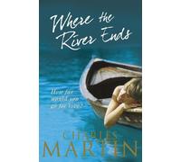 Charles Martin Where the River Ends (Tascabile)