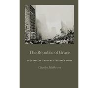 Charles Matthewes Republic of Grace (Tascabile)