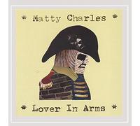 Charles, Matty - Lover In Arms