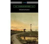 Charles Maturin Melmoth the Wanderer (Tascabile)