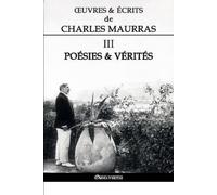 Charles Maurras OEuvres et Écrits de Charles Maurras III (Tascabile)