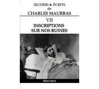 Charles Maurras OEuvres et Écrits de Charles Maurras VII (Tascabile)