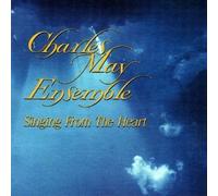 Charles May Ensemble - Singing From the Heart