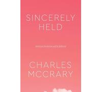 Charles McCrary Sincerely Held (Tascabile) Class 200: New Studies in Religion