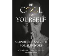 Charles McLellan Be Cool to Yourself (Tascabile)