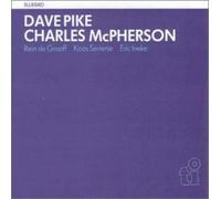 Charles McPherson / Dave Pike - Bluebird