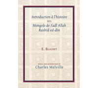 Charles Melville Introduction à l’Histoire des Mongols de Fadl Alla (Tascabile)