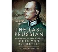 Charles Messenger The Last Prussian (Tascabile)