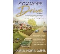 Charles Michael Casper Sycamore Drive (Tascabile)