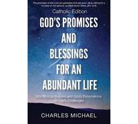 Charles Michael God's Promises and Blessings for an Abundant Life (Tascabile)
