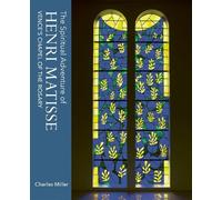 Charles Miller The Spiritual Adventure of Henri Matisse (Copertina rigida)