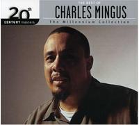 CHARLES MINGUS - 20Th Century Masters