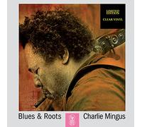 Charles Mingus - Blues & Roots