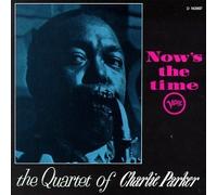 Charles Mingus,Charlie Parker - Now's the Time By Charles Mingus,Charlie Parker (1989-11-21)