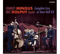 Charles Mingus & Eric Dolphy - Complete Live At Town Hall '64