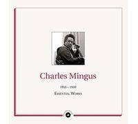 Charles Mingus - Essential Works 1955-1959