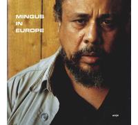 Charles Mingus - Mingus in Europe [Shm] [Ltd. Pa