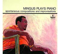 Charles Mingus - Mingus Plays Piano