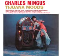 Tijuana Moods (Royal Blue Vinyl) - Charles Mingus (Vinile)