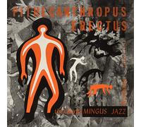 Charles Mingus - Pithecanthropus Erectus (japan Edt. Limited) - Vinile