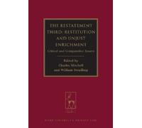 Charles Mitchel The Restatement Third: Restitution and Unjust (Copertina rigida)
