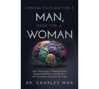 Charles Mok Strong Enough for a Man, Made for a Woman (Tascabile)