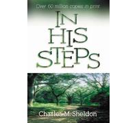 Charles Monroe Sheldon In His Steps (Tascabile)