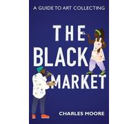 Charles Moore Black Market (Tascabile)