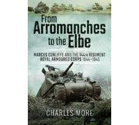 Charles More From Arromanches to the Elbe (Copertina rigida)