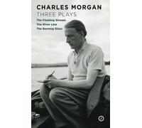 Charles Morgan Morgan: Three Plays (Tascabile) Oberon Modern Playwrights