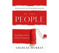 Charles Murray By the People (Tascabile)