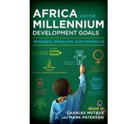 Charles Mutasa Africa and the Millennium Development Goals (Copertina rigida)