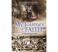 Charles Mutua Mulli My Journey of Faith (Tascabile)