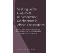 Charles Mwalimu Seeking Viable Grassroots Representation Mech (Copertina rigida)