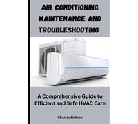 Charles Nehme Air Conditioning Maintenance and Troubleshooting (Tascabile)
